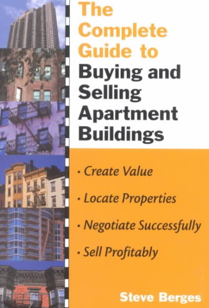 The Complete Guide to Buying and Selling Apartment Buildings cover