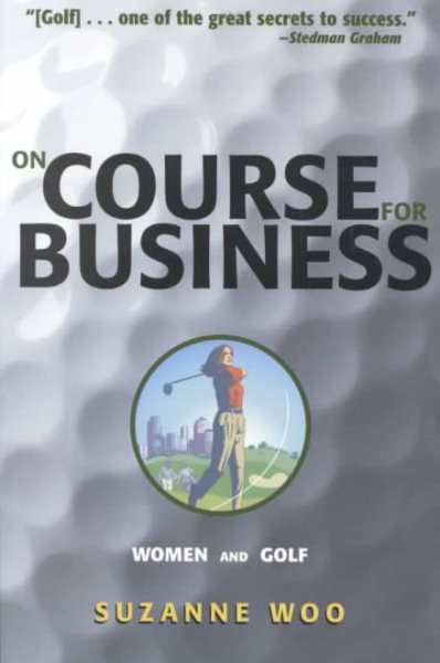On Course for Business: Women and Golf cover