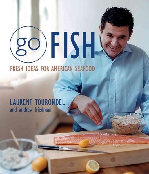 Go Fish: Fresh Ideas for American Seafood cover