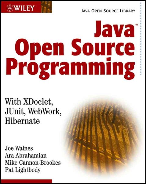 Java Open Source Programming: with XDoclet, JUnit, WebWork, Hibernate cover