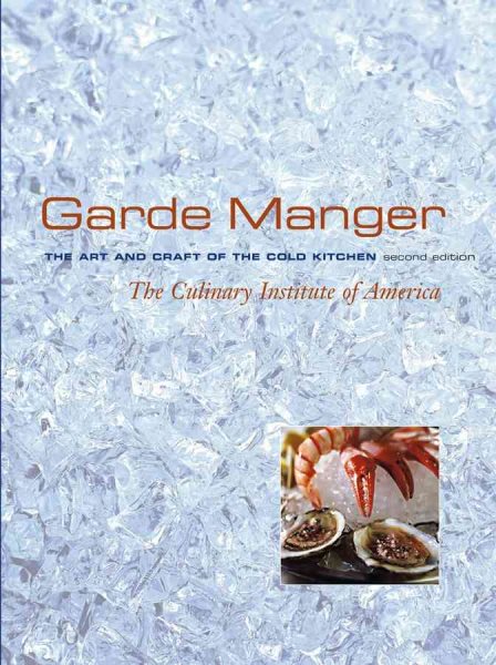 Garde Manger, The Art and Craft of the Cold Kitchen cover
