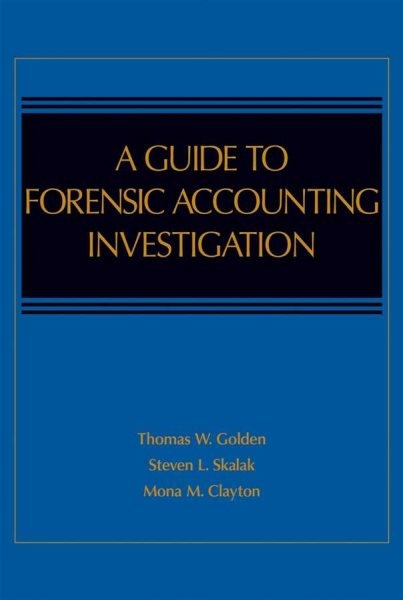 A Guide to Forensic Accounting Investigation cover