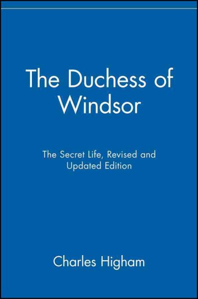 The Duchess of Windsor: The Secret Life: The Secret Life cover