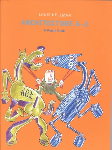 Architecture A to Z: A Rough Guide