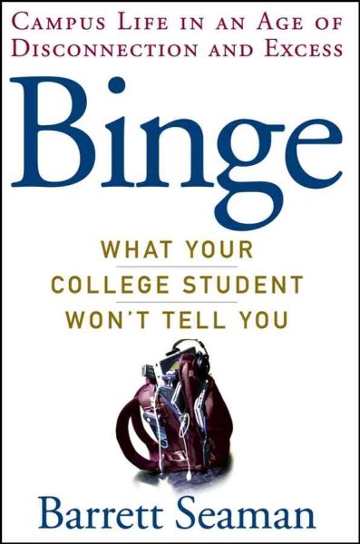 Binge: What Your College Student Won't Tell You cover