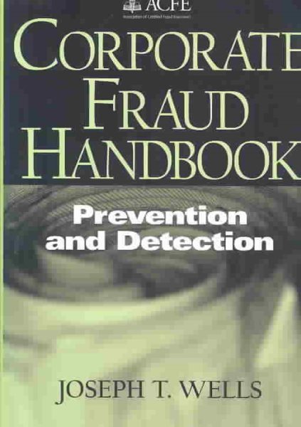 Corporate Fraud Handbook: Prevention and Detection cover