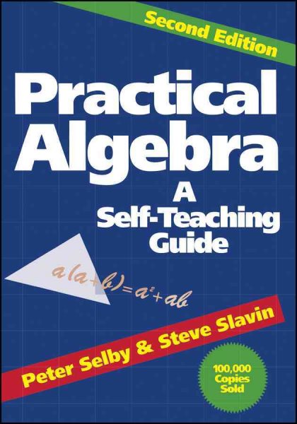 Practical Algebra: A Self-Teaching Guide, Second Edition cover