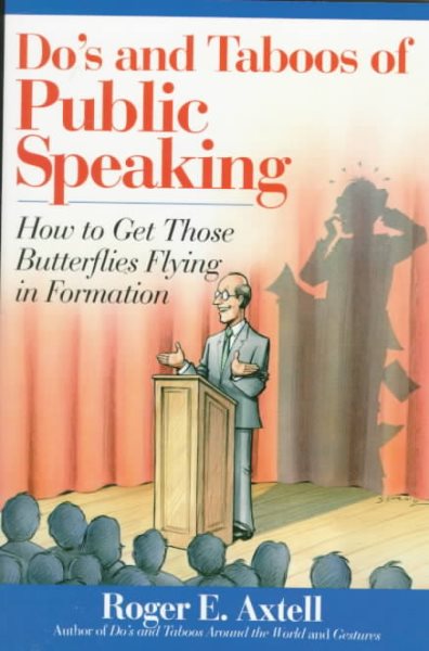 Do's and Taboos of Public Speaking: How to Get Those Butterflies Flying in Formation cover