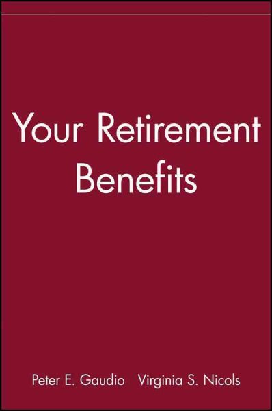 Your Retirement Benefits (ICFP Personal Wealth Building Guides) cover