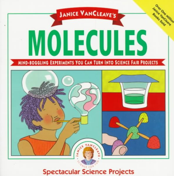 Janice VanCleave's Molecules cover
