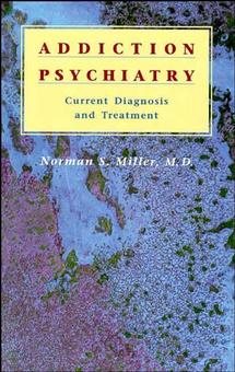 Addiction Psychiatry: Current Diagnosis and Treatment cover