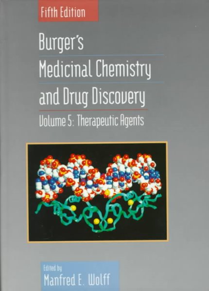 Therapeutic Agents, Volume 5, Burger's Medicinal Chemistry and Drug Discovery, 5th Edition