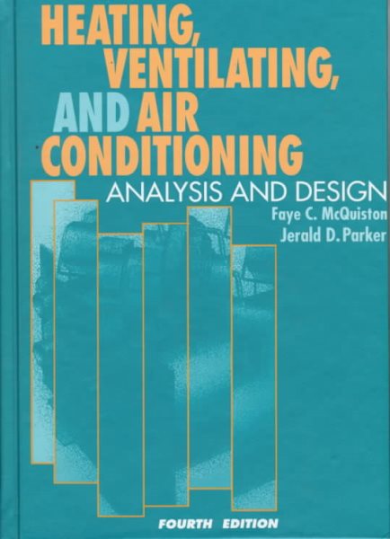 Heating, Ventilating, and Air Conditioning: Analysis and Design, 4th Edition cover