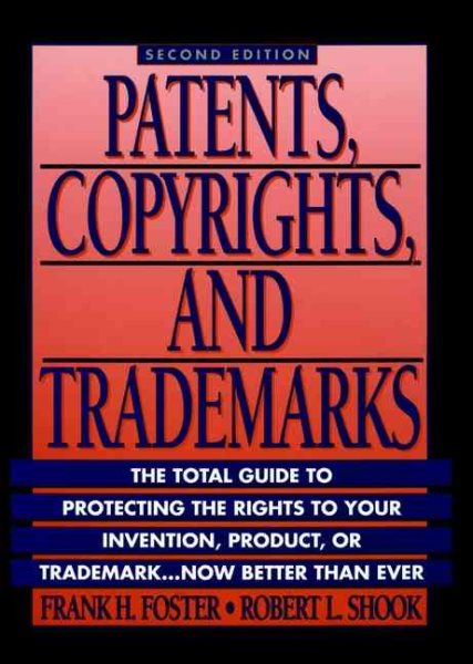 Patents, Copyrights, & Trademarks (Wiley Small Business Edition) cover