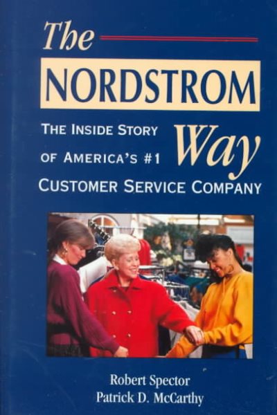 The Nordstrom Way: The Inside Story of America's #1 Customer Service Company cover