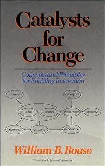 Catalysts for Change: Concepts and Principles for Enabling Innovation cover