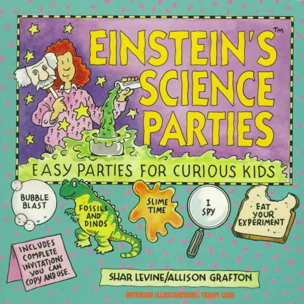 Einstein's Science Parties: Easy Parties for Curious Kids cover