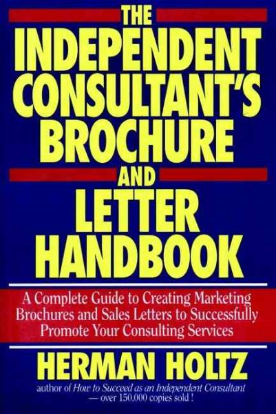 The Independent Consultant's Brochure and Letter Handbook cover