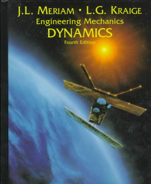 Dynamics, Volume 2, Engineering Mechanics, 4th Edition cover