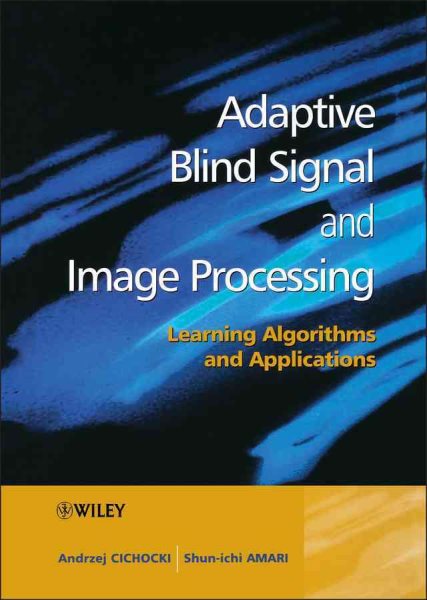 Adaptive Blind Signal and Image Processing cover