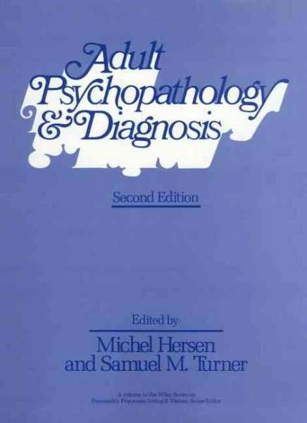 Adult Psychopathology and Diagnosis (Wiley Series on Personality Processes) cover