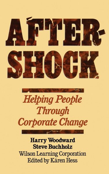 Aftershock: Helping People Through Corporate Change cover