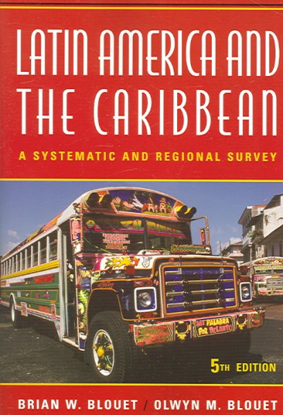 Latin America and the Caribbean: A Systematic and Regional Survey cover