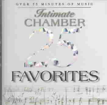 25 Intimate Chamber Favorites cover