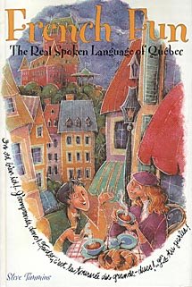French Fun: The Real Spoken Language of Québec cover