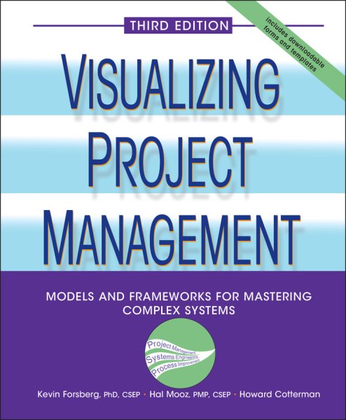 Visualizing Project Management: Models and Frameworks for Mastering Complex Systems cover