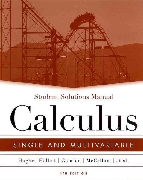 Student Solutions Manual to accompany Calculus: Single and Multivariable, 4th Edition cover