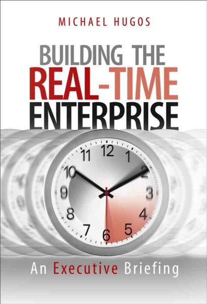 Building the Real-Time Enterprise: An Executive Briefing cover