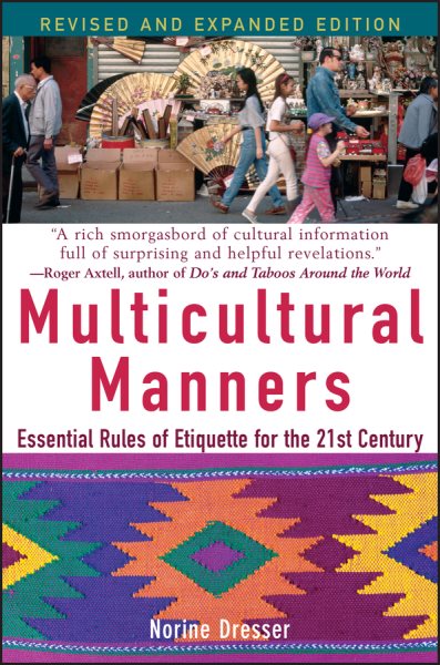 Multicultural Manners: Essential Rules of Etiquette for the 21st Century cover