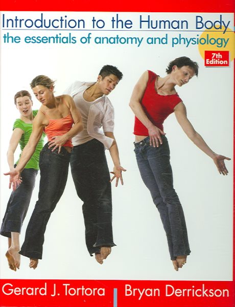 Introduction to the Human Body: The Essentials of Anatomy and Physiology cover