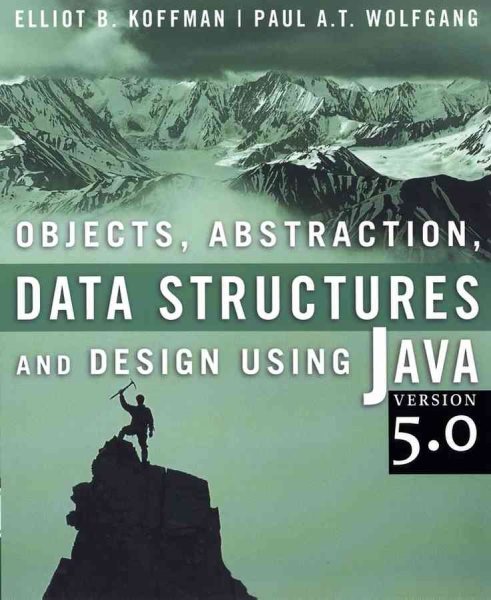 Objects, Abstraction, Data Structures and Design: Using Java version 5.0 cover