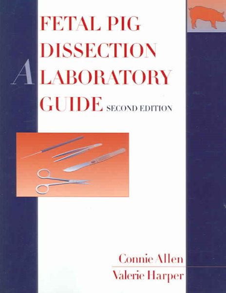 Fetal Pig Dissection: A Laboratory Guide cover