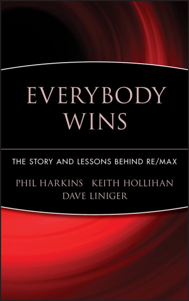 Everybody Wins: The Story and Lessons Behind RE/MAX cover