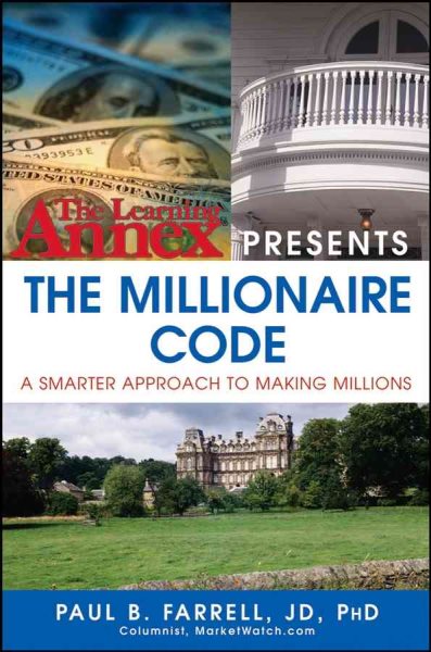 The Learning Annex Presents the Millionaire Code: A Smarter Approach to Making Millions cover