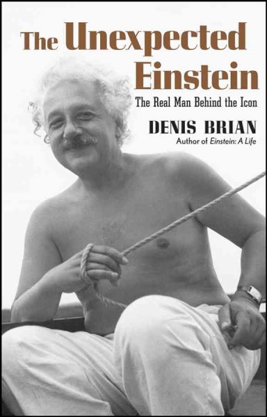 The Unexpected Einstein: The Real Man Behind the Icon cover