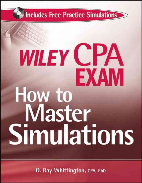 Wiley CPA Exam: How to Master Simulations (with CD ROM) cover