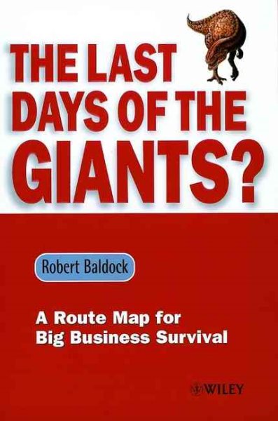 Last Days of the Giants?: A Route Map for Big Business Survival cover