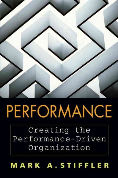 Performance : Creating the Performance-Driven Organization cover