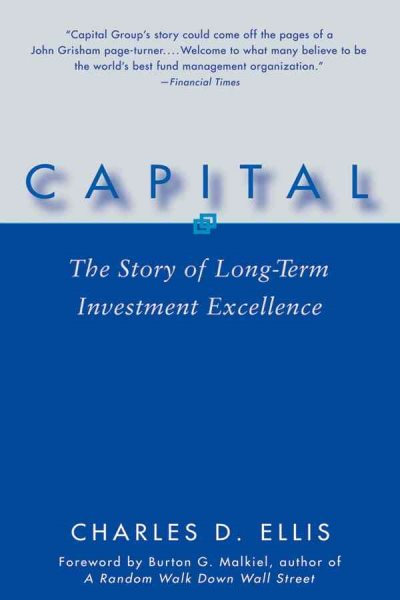 Capital: The Story of Long-Term Investment Excellence cover