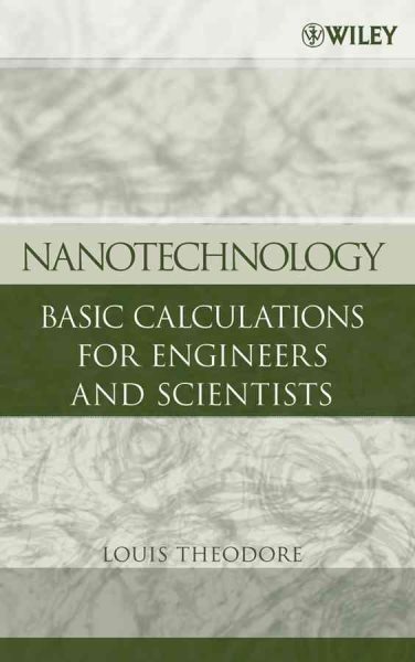 Nanotechnology: Basic Calculations for Engineers and Scientists cover