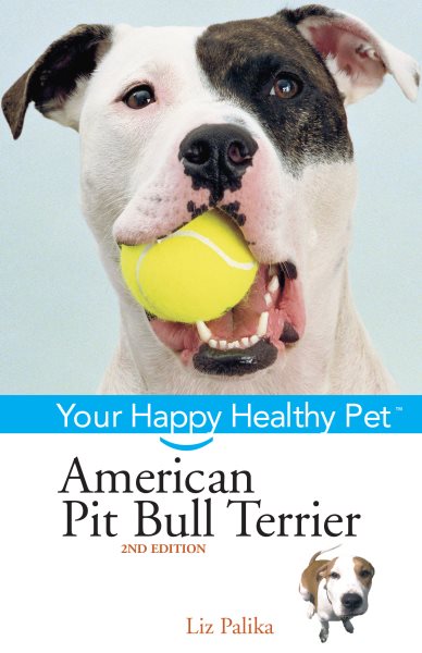 American Pit Bull Terrier: Your Happy Healthy Pet (Happy Healthy Pet, 32) cover
