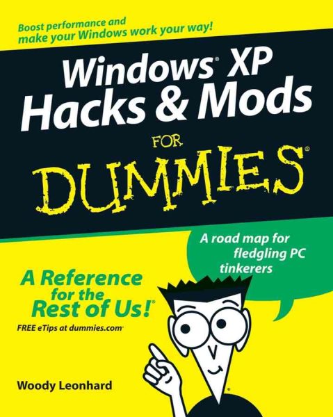 Windows XP Hacks & Mods For Dummies (For Dummies (Computers)) cover