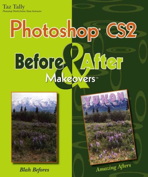 Photoshop CS2 Before and After Makeovers (Before & After Makeovers) cover