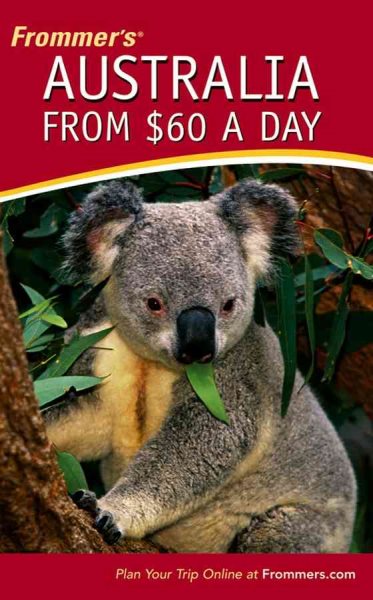 Frommer's Australia from $60 a Day (Frommer's $ A Day) cover