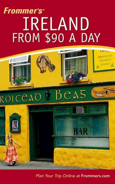 Frommer's Ireland from $90 a Day (Frommer's $ A Day) cover
