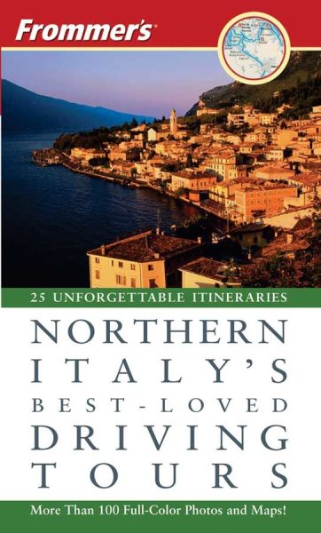 Frommer's Northern Italy's Best-Loved Driving Tours cover